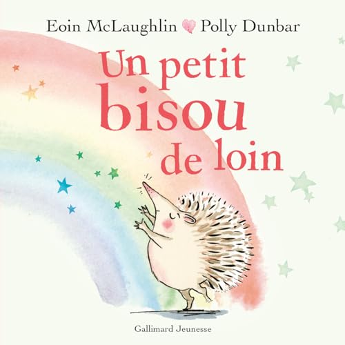 Un petit bisou de loin von Gallimard Jeunesse