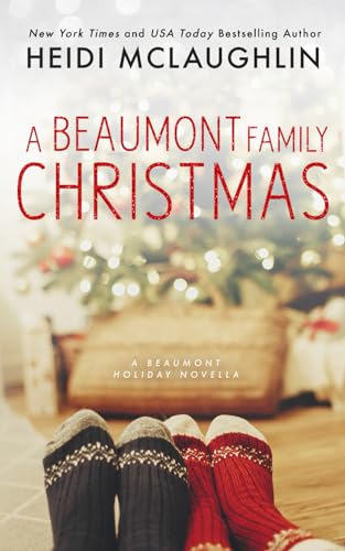 A Beaumont Family Christmas (The Beaumont Series) A Beaumont Family Christmas (The Beaumont Series) von Independently published