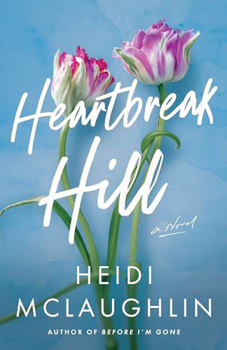 Heartbreak Hill: A Novel von Montlake