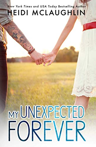 My Unexpected Forever (The Beaumont Series, Band 2) von Independently published