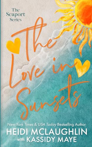 The Love in Sunsets von Heidi McLaughlin