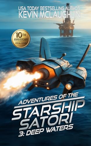 Deep Waters: 10th Anniversary Edition (Adventures of the Starship Satori, Band 3) von Independently published
