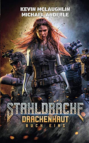 Drachenhaut (Stahldrache, Band 1)
