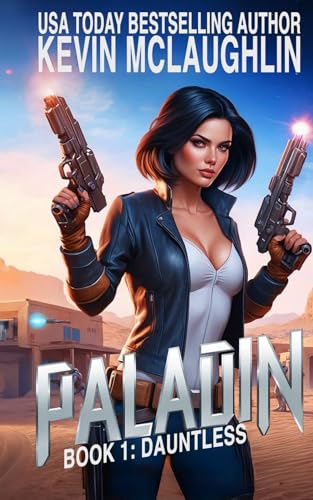 Paladin: Dauntless von Independently published