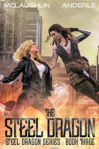 Steel Dragon 3 (Steel Dragons Series, Band 3)
