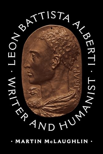 Leon Battista Alberti: Writer and Humanist