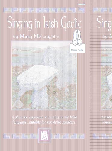 Singing in Irish Gaelic: A Phonetic Approach Suitable for non-Irish Speakers