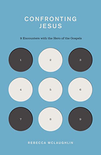 Confronting Jesus: 9 Encounters With the Hero of the Gospels (Gospel Coalition)