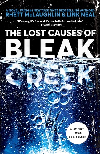 The Lost Causes of Bleak Creek: A Novel