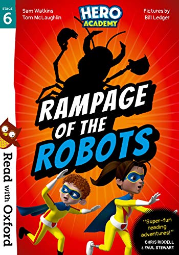 Read with Oxford: Stage 6: Hero Academy: Rampage of the Robots von Oxford University Press