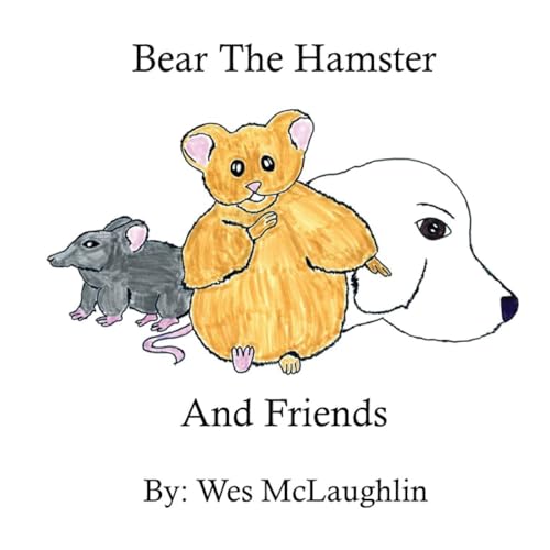 Bear The Hamster von Farabee Publishing