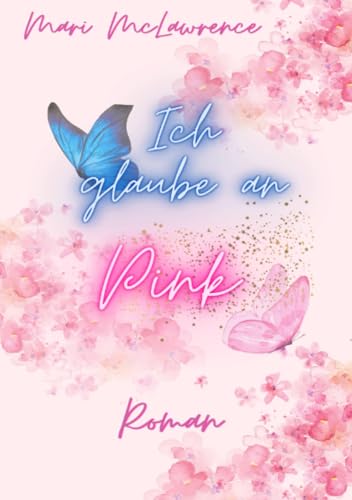 Ich glaube an Pink: DE von epubli