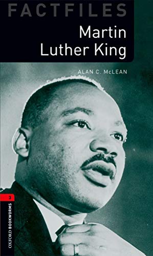 Martin Luther King 8. Schuljahr, Stufe 2 - Neubearbeitung: Reader (Oxford Bookworms Library Factfiles) von Oxford University Press