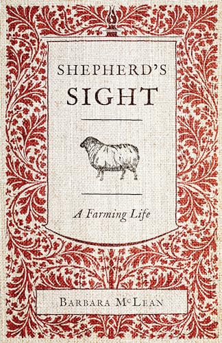 Shepherd’s Sight: A Farming Life von ECW Press,Canada
