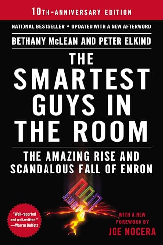 The Smartest Guys in the Room: The Amazing Rise and Scandalous Fall of Enron The Smartest Guys in the Room: The Amazing Rise and Scandalous Fall of Enron von Portfolio
