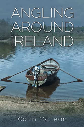 Angling Around Ireland von Austin Macauley