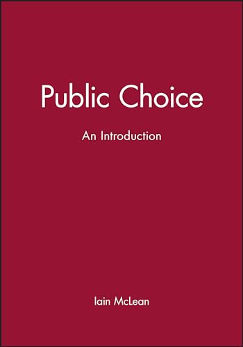 Public Choice: An Introduction von Wiley-Blackwell
