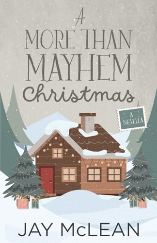 A More Than Mayhem Christmas (More Than Series, Book 6) von JMAC Publishing