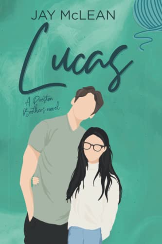 Lucas - A Preston Brothers Novel: Alternate Cover (Preston Brothers (Alternate Covers), Band 1)