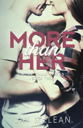 More Than Her (More Than Series, Book 2) von Independently Published