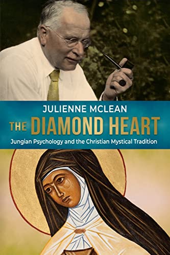 The Diamond Heart: Jungian Psychology and the Christian Mystical Tradition von Chiron Publications