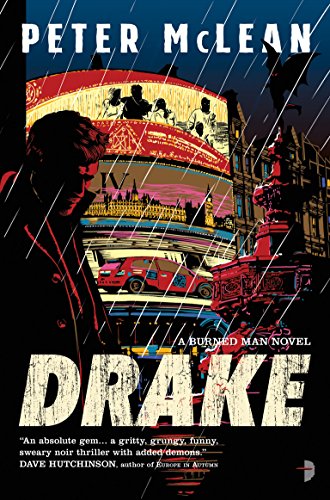Drake: The Burned Man Book I