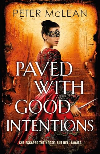 Paved with Good Intentions: A War for the Rose Throne novel von Arcadia