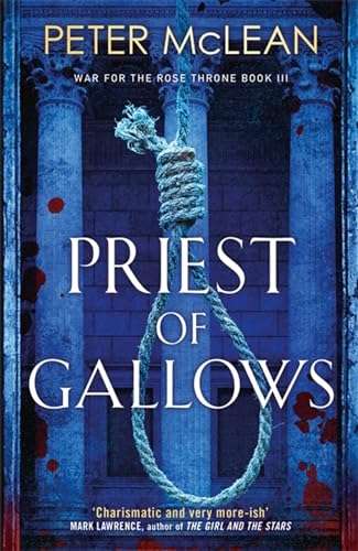 Priest of Gallows (War for the Rose Throne) von Jo Fletcher Books