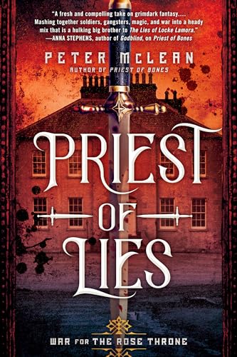 Priest of Lies (War for the Rose Throne, Band 2)