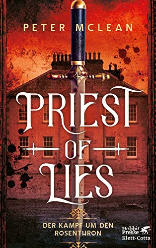 Priest of Lies: Der Kampf um den Rosenthron 2 von Klett-Cotta