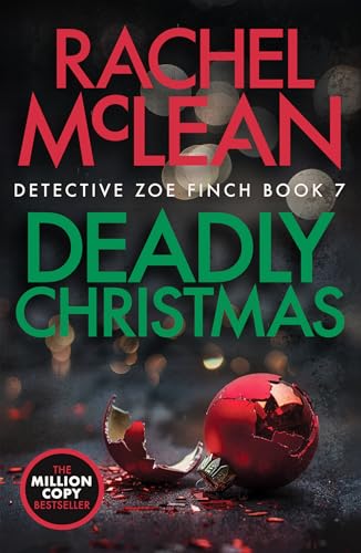 Deadly Christmas (Detective Zoe Finch, Band 7) von Ackroyd Publishing