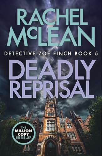 Deadly Reprisal (Detective Zoe Finch, Band 5) von Ackroyd Publishing