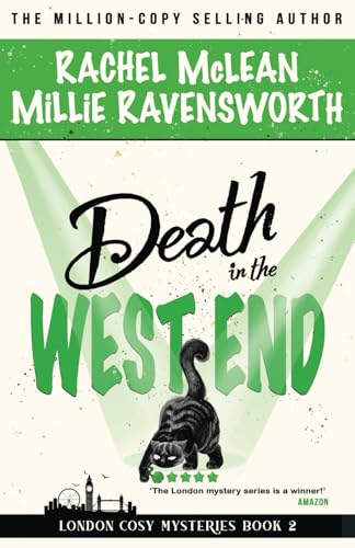 Death in the West End (London Cosy Mysteries, Band 2)