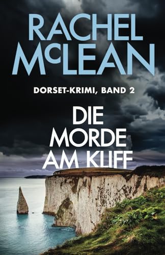 Die Morde am Kliff (Dorset-Krimi, Band 2)
