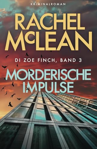 Mörderische Impulse (DI Zoe Finch-Serie, Band 3) von Ackroyd Publishing