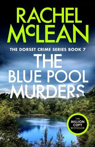 The Blue Pool Murders (Dorset Crime, Band 7) von Ackroyd Publishing