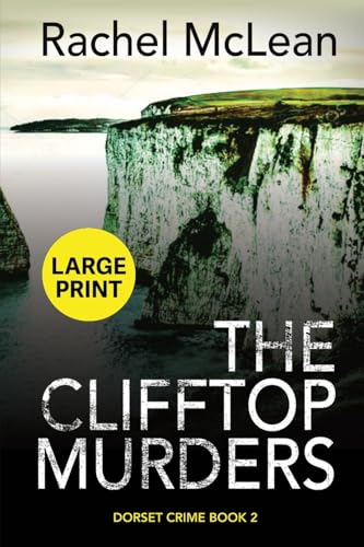 The Clifftop Murders (Large Print) (Dorset Crime, Band 2)