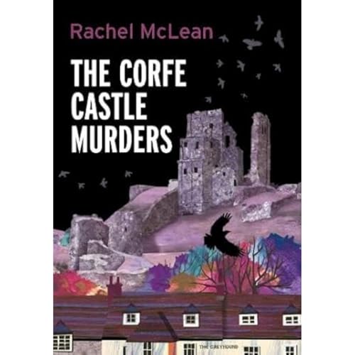 The Corfe Castle Murders (Dorset Crime, Band 1)