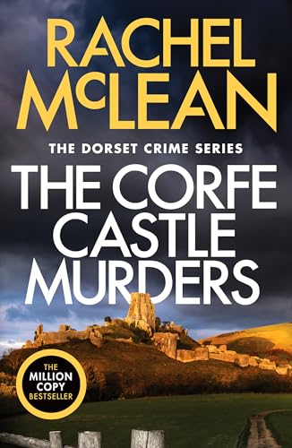 The Corfe Castle Murders (Dorset Crime series, 1) von Canelo