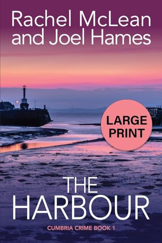 The Harbour (Large Print) (Cumbria Crime, Band 1) von Ackroyd Publishing
