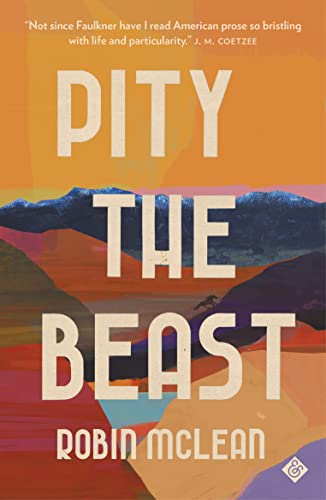 Pity the Beast von And Other Stories