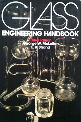 Glass Engineering Handbook Glass Engineering Handbook von McGraw Hill Higher Education