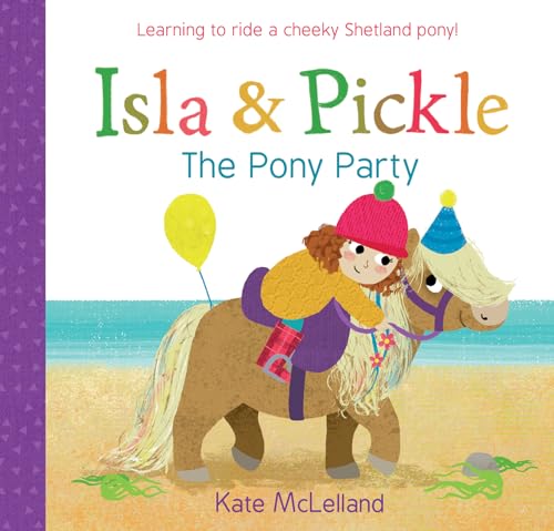 Isla and Pickle the Pony Party
