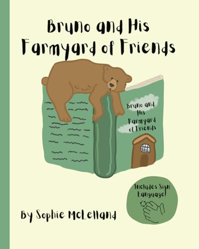 Bruno and His Farmyard of Friends!: A Signed Story (Bruno and His Forest of Friends) von Nielsen