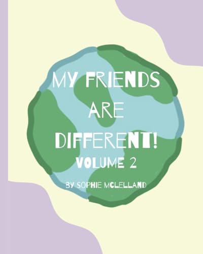 My Friends Are Different!: Volume 2 von Independently published