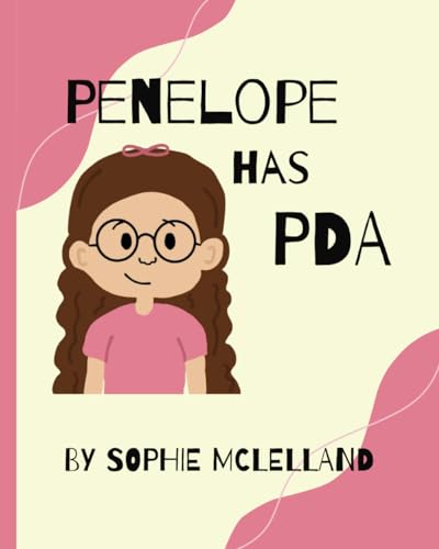 Penelope has PDA (My Friends are Different!) von Independently published