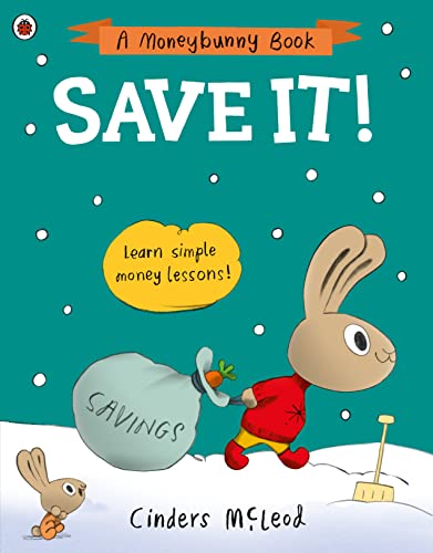 Save It!: Learn simple money lessons (A Moneybunny Book) von Ladybird