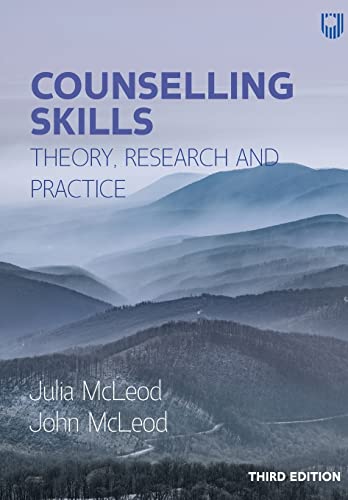 Counselling Skills: Theory, Research and Practice von Open University Press