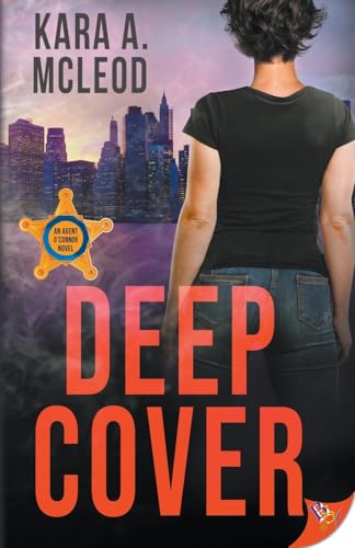 Deep Cover (Agent O'Connor Novel, Band 4) von Bold Strokes Books
