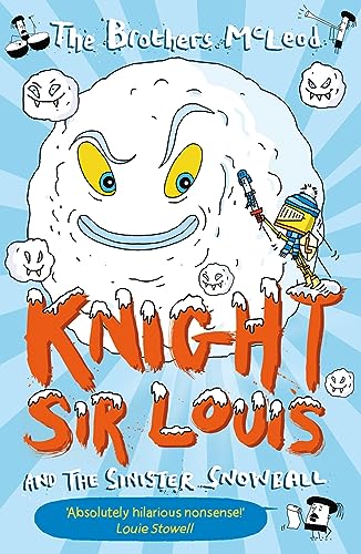 Knight Sir Louis and the Sinister Snowball von Guppy Books